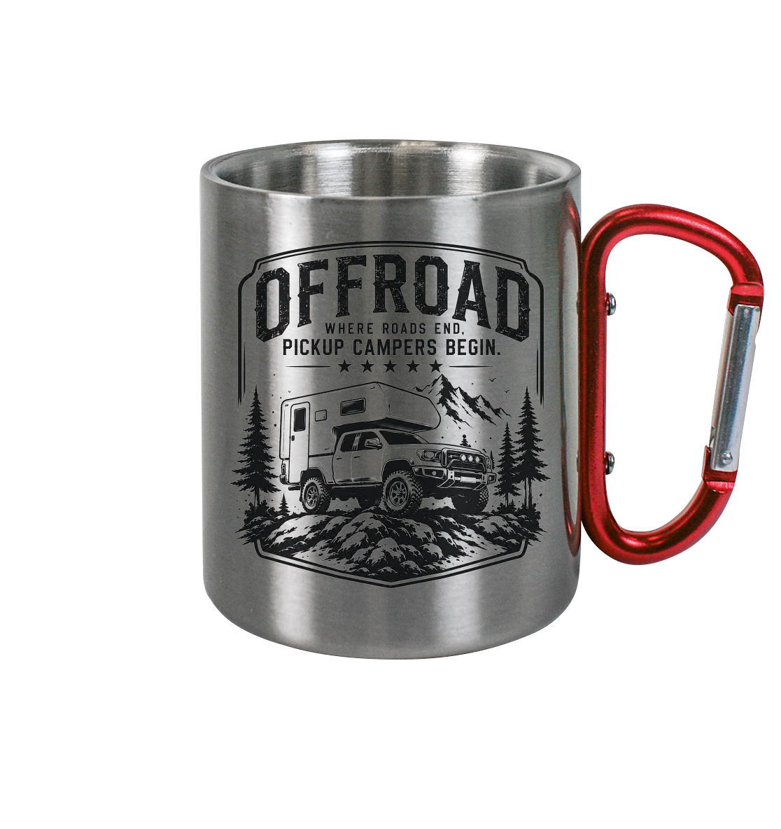 Offroad Camper Edelstahl Tasse - Where Roads End